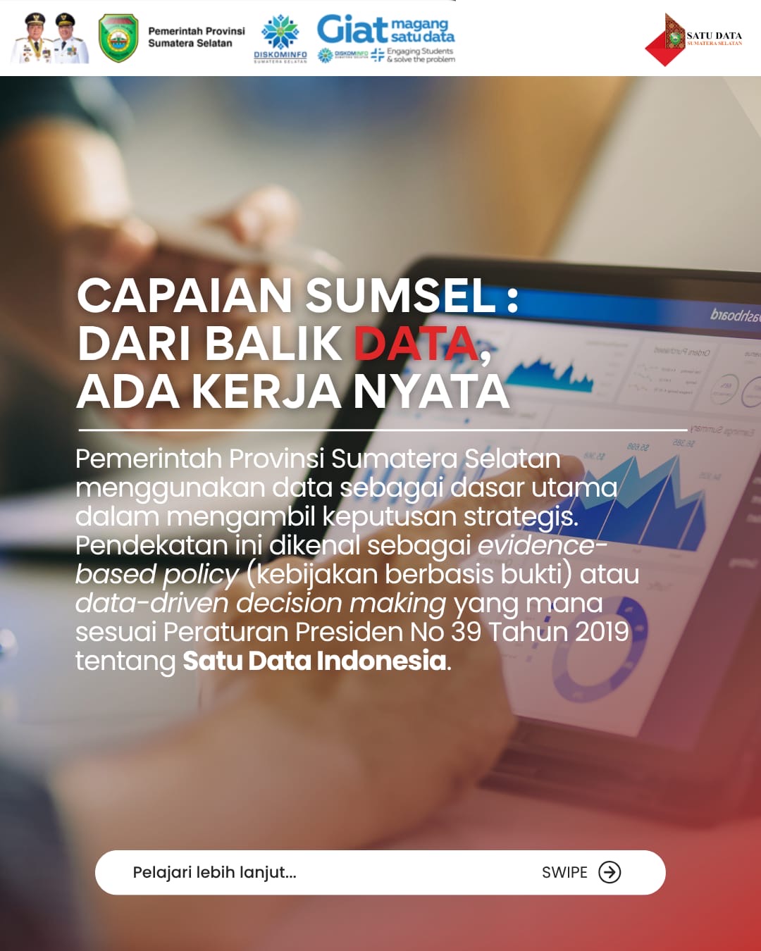 Capaian Sumsel : Dari Balik Data, Ada Kerja Nyata