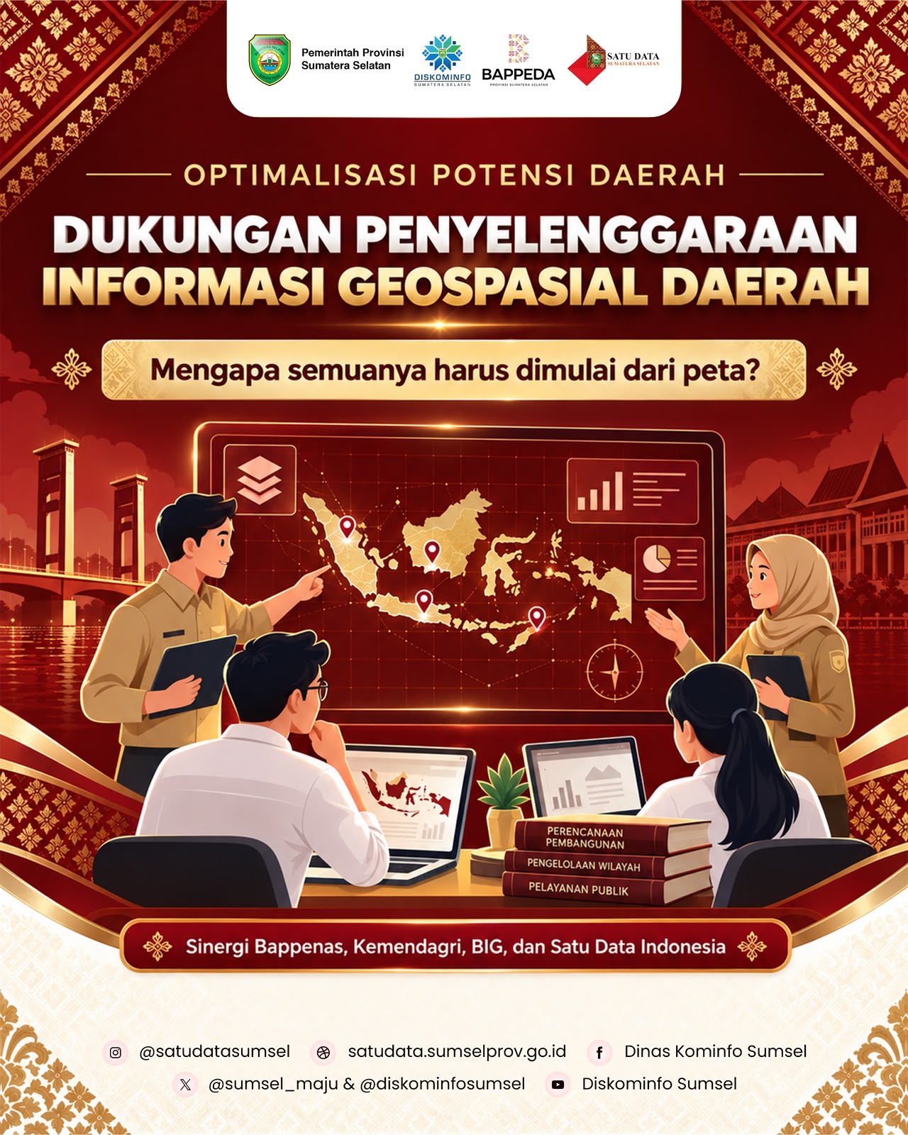 Optimalisasi Potensi Daerah Dukungan Penyelenggaraan Informasi Geospasial Daerah 