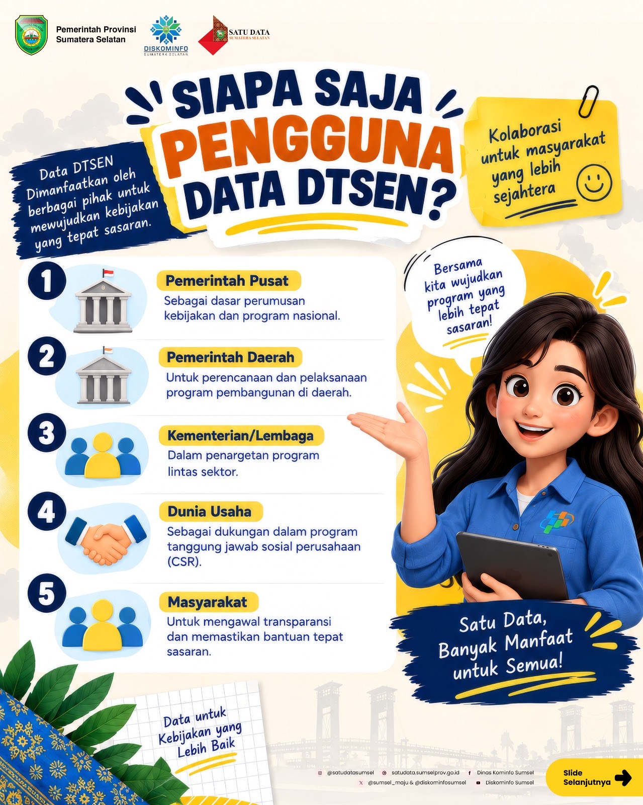 Siapa Saja Pengguna Data DTSEN?